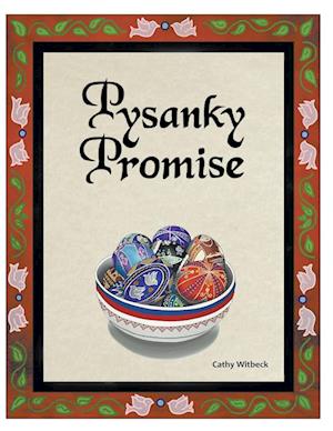 Pysanky Promise