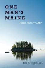 One Man's Maine:Essays on a Love Affair