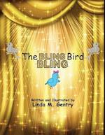 The Bling, Bling Bird