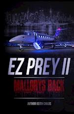 EZ Prey II: MALLORY'S BACK 