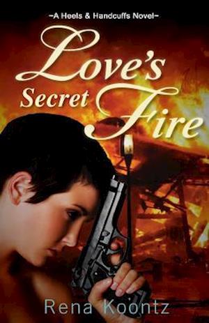 Love's Secret Fire