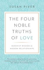 The Four Noble Truths of Love