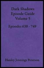 Dark Shadows Episode Guide Volume 5