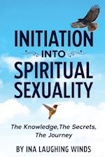 Initiation Into Spiritual Sexuality 