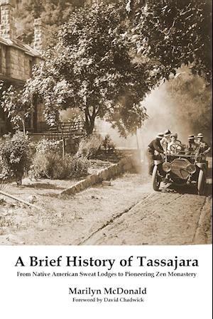 A Brief History of Tassajara