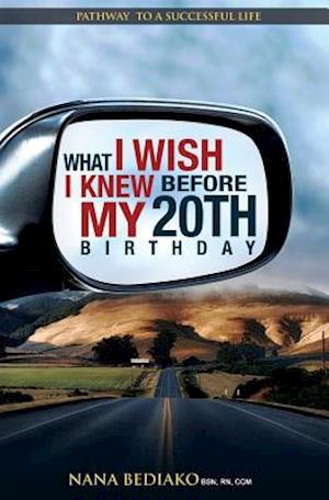 What I Wish I Knew Before My 20th Birthday