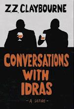 Conversations With Idras: A Satire 