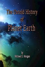 The Untold History of Planet Earth