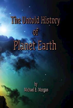 Untold History of Planet Earth