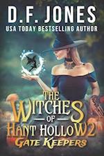 The Witches of Hant Hollow 2: Gate Keepers 