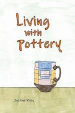 Living with Pottery