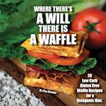 Where there's a will there is a waffle