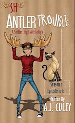 Antler Trouble