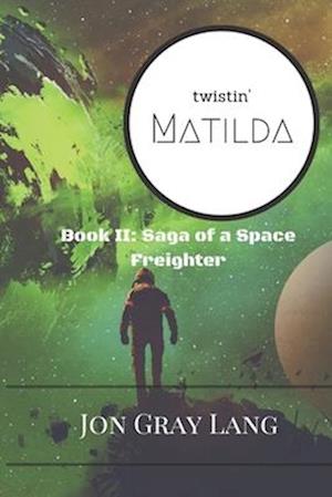 Twistin' Matilda