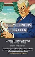 The Vicarious Traveler: A Lowestoft Chronicle Anthology 