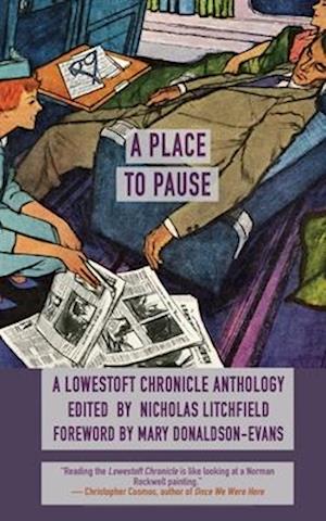 A Place to Pause: A Lowestoft Chronicle Anthology