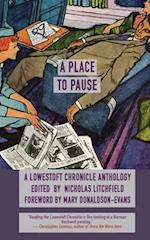 A Place to Pause: A Lowestoft Chronicle Anthology 