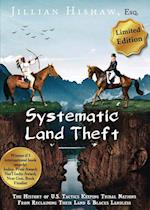 Systematic Land Theft Abbreviated Limited Edition 