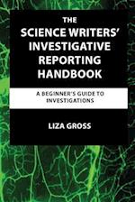 The Science Writers' Investigative Reporting Handbook