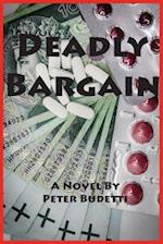 Deadly Bargain: Cybersleuth Will Manningham returns to battle the Russian mob 