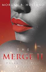 The Merge II