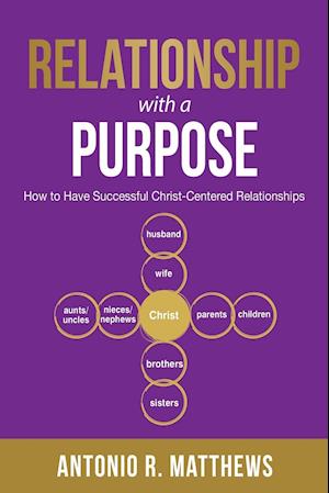 Relationship with a Purpose