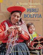 A Textile Traveler's Guide to Peru & Bolivia