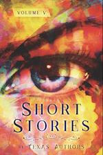 Short Stories by Texas Authors: Volume 5 