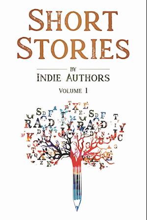 Short Stories by Indie Authors