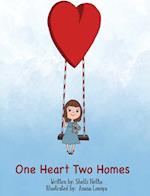 ONE HEART, TWO HOMES 