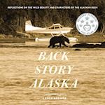 BACK STORY ALASKA