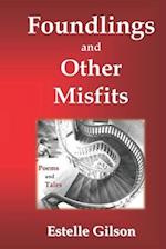 Foundlings and Other Misfits