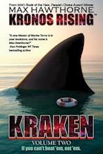 KRONOS RISING: KRAKEN (volume 2): "If you can't beat 'em, eat 'em." 