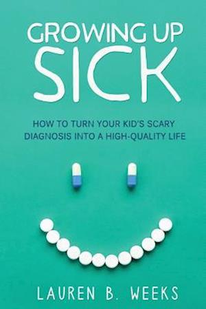 Growing Up Sick