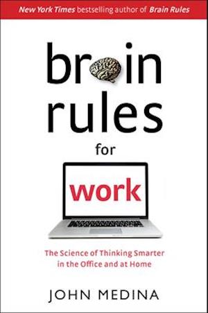 Brain Rules for Work