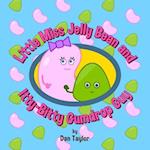 Little Miss Jelly Bean and Itty-Bitty Gumdrop Guy