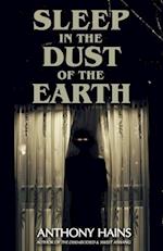 Sleep in the Dust of the Earth