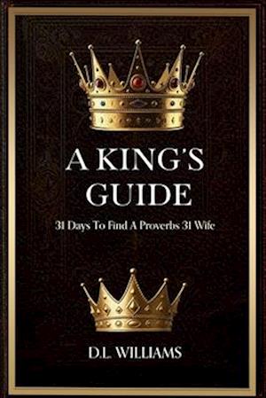 A King's Guide