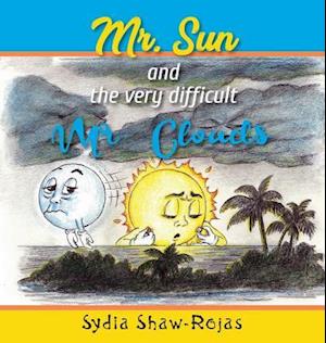Mr. Sun and the Very Difficult Mr. Clouds