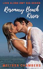 Rosemary Beach Kisses 