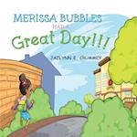 Merissa Bubbles Had a Great Day