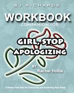 Workbook Companion For Girl Stop Apologizing by Rachel Hollis