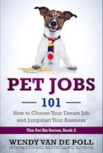 Pet Jobs 101