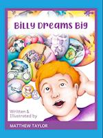 Billy Dreams Big 