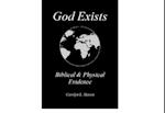 God Exists Biblical & Physical Evidence