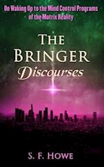 The Bringer Discourses