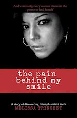 The Pain Behind My Smile
