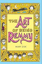 The Art of Being Remmy