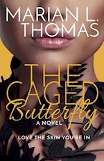 The Caged Butterfly