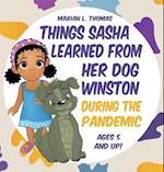 Things Sasha Learned From Her Dog Winston During The Pandemic